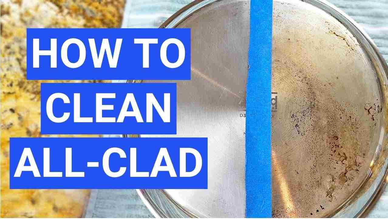 How To Clean All Clad Fry Pan