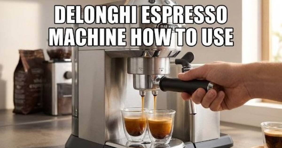 delonghi espresso machine how to use