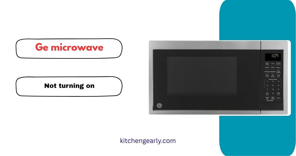 ge microwave not turning on