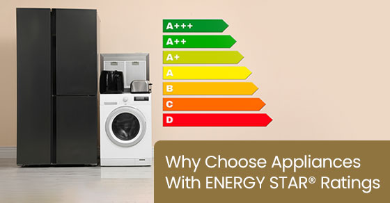 How To Choose Energy Efficient Appliances